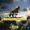 Cover: Pour La Couronne Et La Patrie - Le Mus?e Canadien de La Guerre