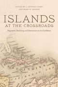Cover: Islands at the Crossroads - The University of Alabama Press
