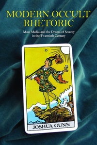 Enlarge image Cover: Modern Occult Rhetoric - The University of Alabama Press
