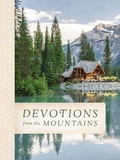 Cover: Devotions from the Mountains - Thomas Nelson Publishers