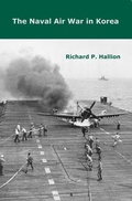Cover: The Naval Air War in Korea - The University of Alabama Press