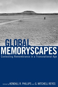 Enlarge image Cover: Global Memoryscapes - The University of Alabama Press