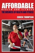 Cover: Affordable Health And Fitness - Chuck Thompson