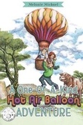 Cover: A One of a Kind Hot Air Balloon Adventure - Uncle Dave's Books