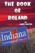 Cover: The Book of Roland - Burning Willow Press, LLC