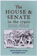 Cover: The House and Senate in the 1790s - Ohio University Press