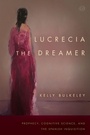 Cover: Lucrecia the Dreamer - Stanford University Press