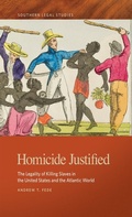 Cover: Homicide Justified - University of Georgia Press
