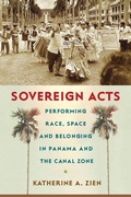 Cover: Sovereign Acts - Rutgers University Press