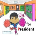 Cover: Jia for President - Thedeborahwilliams