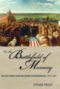Cover: On the Battlefield of Memory - The University of Alabama Press