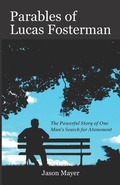 Cover: Parables of Lucas Fosterman - Happy Duck Publishing