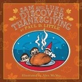 Cover: Sam and Luke Discover Thanksgiving - King's Way Press