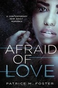 Cover: Afraid of Love - Patricemfoster.com