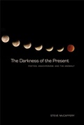 Cover: The Darkness of the Present - The University of Alabama Press