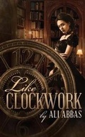 Cover: Like Clockwork - Transmundane Press