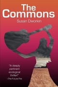 Cover: The Commons - Susan Dworkin