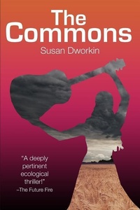 Enlarge image Cover: The Commons - Susan Dworkin