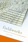 Cover: Fieldworks - The University of Alabama Press