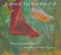Cover: Sophia & the Boy Who Fell - Seedstar Books