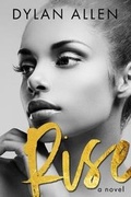 Cover: Rise - Dylan Allan Writes