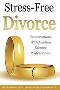 Cover: Stress-Free Divorce Volume 01 - Remarkable Press