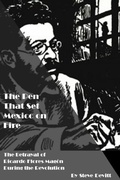 Cover: The Pen That Set Mexico on Fire - Henselstone Verlag LLC