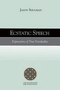 Enlarge image Cover: Ecstatic Speech - Foundation for Nonduality