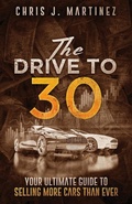 Cover: The Drive to 30 - J. Joseph Group, LLC