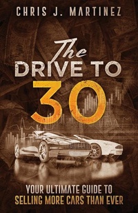 Enlarge image Cover: The Drive to 30 - J. Joseph Group, LLC
