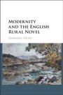 Cover: Modernity and the English Rural Novel - Cambridge University Press