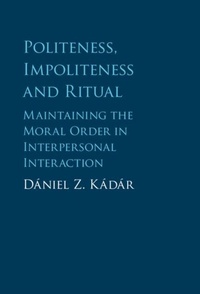 Abbildung von: Politeness, Impoliteness and Ritual - Cambridge University Press