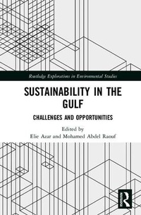Enlarge image Cover: Sustainability in the Gulf - Routledge