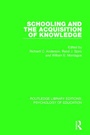 Cover: Schooling and the Acquisition of Knowledge - Routledge