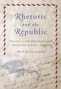Cover: Rhetoric and the Republic - The University of Alabama Press