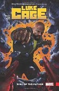 Cover: Luke Cage Vol. 1: Sins of the Father - Marvel Comics
