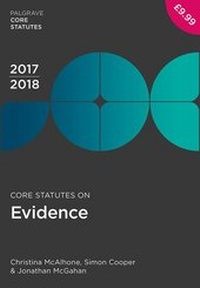 Enlarge image Cover: Core Statutes on Evidence 2017-18 - Palgrave