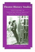 Cover: Theatre History Studies 2010 - The University of Alabama Press