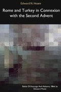 Cover: Rome and Turkey in Connexion with the Second Advent - Blurb