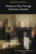 Cover: Woman's Way Through Unknown Labrador - Blurb