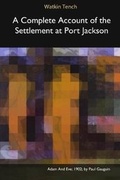 Cover: A Complete Account of the Settlement at Port Jackson - Blurb