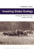 Cover: Inventing Global Ecology - Ohio University Press