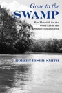 Cover: Gone to the Swamp - University of Alabama Press