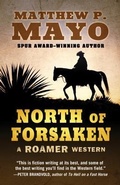Cover: North of Forsaken - Thorndike Press