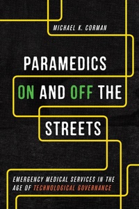 Abbildung von: Paramedics on and Off the Streets - University of Toronto Press