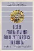 Cover: Fiscal Federalism and Equalization Policy in Canada - University of Toronto Press