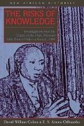 Cover: The Risks of Knowledge - Ohio University Press
