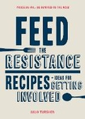 Cover: Feed the Resistance - Chronicle Books