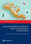 Cover: Toward More Efficient and Effective Public Social Spending in Central America - World Bank Publications