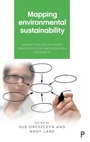 Cover: Mapping Environmental Sustainability - Policy Press